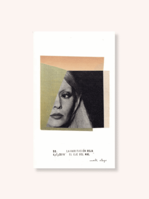 _Sin Título_-_El eje del mal_, La Habitación Roja-Collage-Maite Ortega