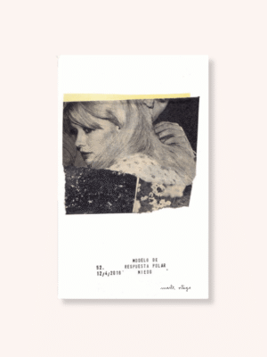 _Sin Título_-_Miedo_, Modelo de Respuesta Polar-Collage-Maite Ortega