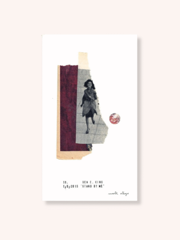 _Sin Título_-_Stand by me_, Ben E King-Collage-Maite Ortega
